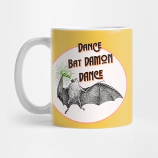 Dance Bat Damon Mug